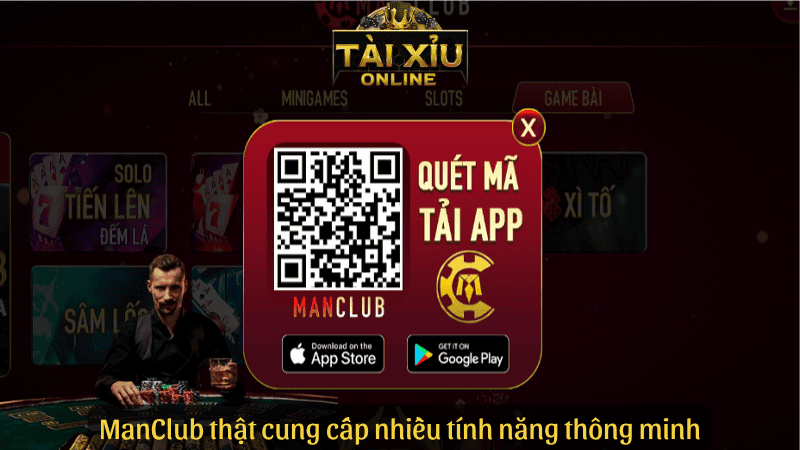 ManClub thật cung cấp nhiều tính năng thông minh